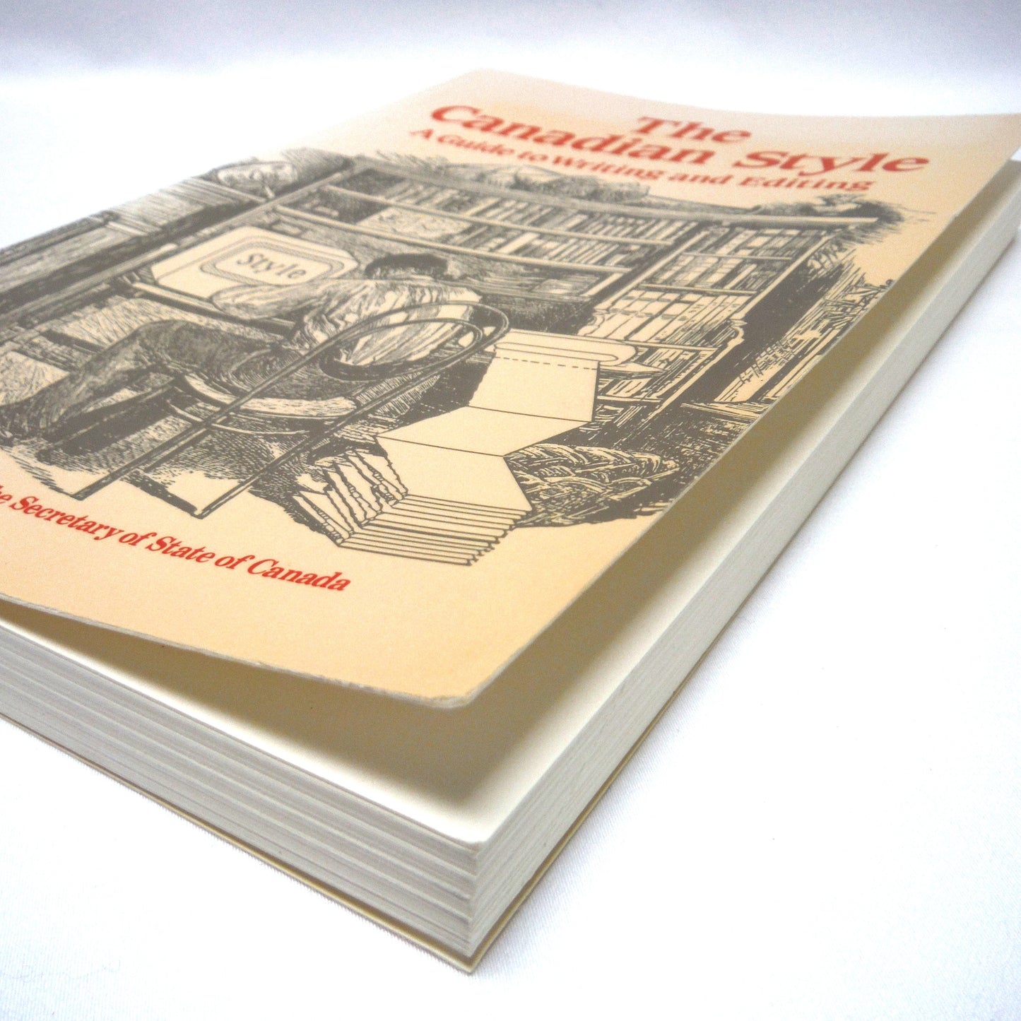 THE CANADIAN STYLE, A Guide to Writing and Editing, by The Department of the Secretary of State of Canada (1989 1st Ed.)