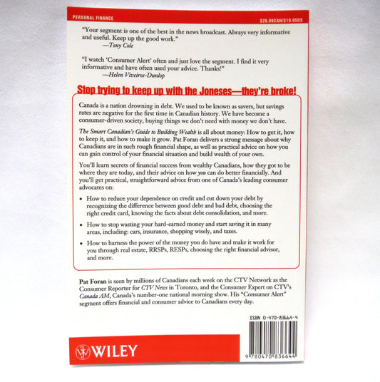 THE SMART CANADIAN'S GUIDE TO BUILDING WEALTH, by Pat Foran of CTV's Consumer Alert (2006 1st Ed.)