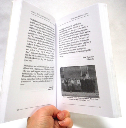 CHALK, CHALLENGE AND CHANGE, Stories From Women Teachers in Ontario 1920-1979, Compiled by Gillian Hewitt (2006 1st Ed.)