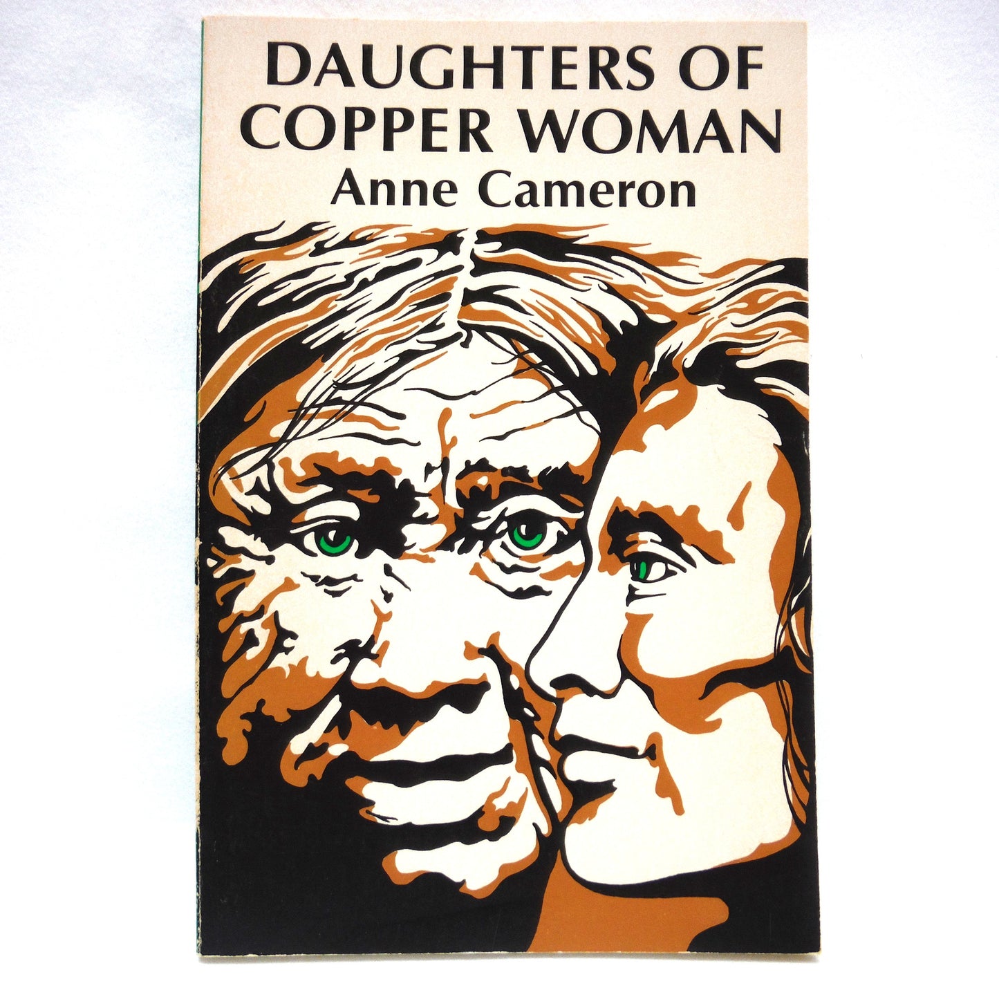 DAUGHTERS OF COPPER WOMAN, Short Stories by Anne Cameron (1981 1st Ed.)