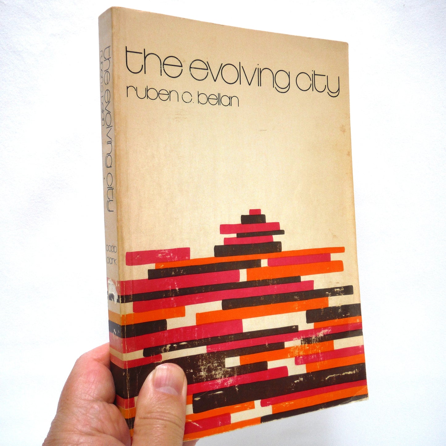 THE EVOLVING CITY, by Ruben C. Bellan (1971 1st Ed.)