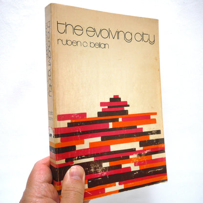 THE EVOLVING CITY, by Ruben C. Bellan (1971 1st Ed.)