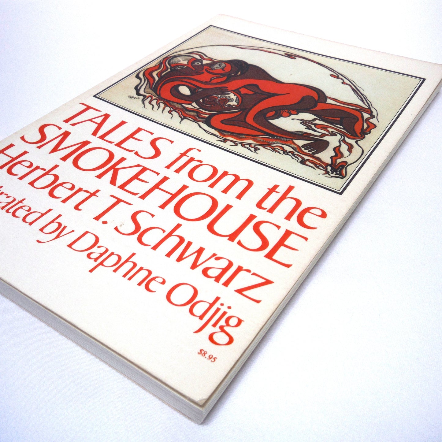 TALES FROM THE SMOKEHOUSE, by Herbert T. Schwarz, Illustrated by Daphne Odjig (1976 1st PB Ed.)