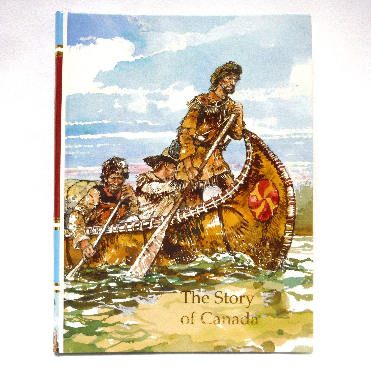 THE STORY OF CANADA, A Childcraft Title by World Book Incorporated (1995 1st Ed.)