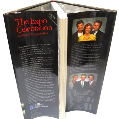 THE EXPO CELEBRATION, The Official Retrospective Book of The 1986 World Exposition in Vancouver, B.C. May 2-October 12, 1986  (1986 1st Ed.)