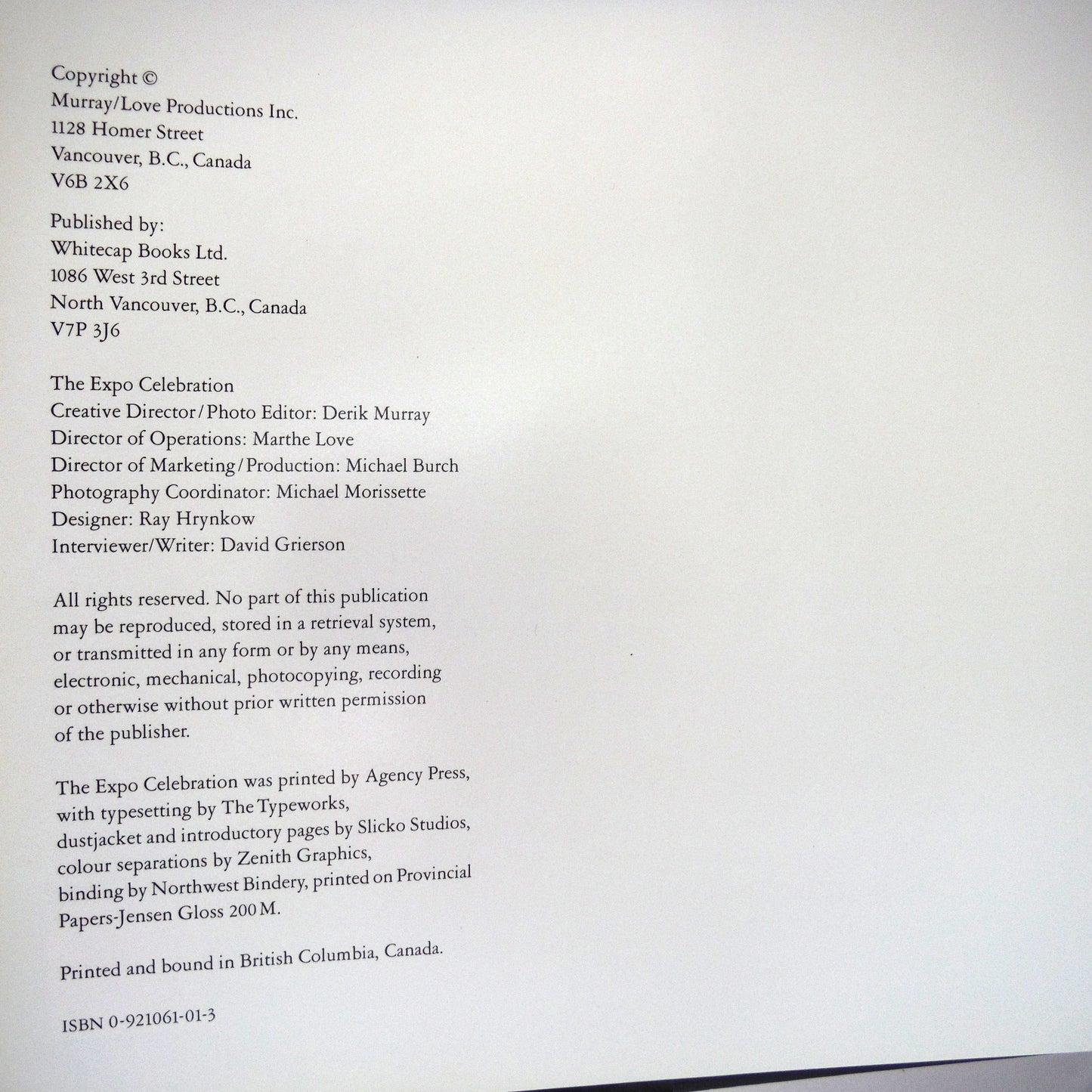 THE EXPO CELEBRATION, The Official Retrospective Book of The 1986 World Exposition in Vancouver, B.C. May 2-October 12, 1986  (1986 1st Ed.)