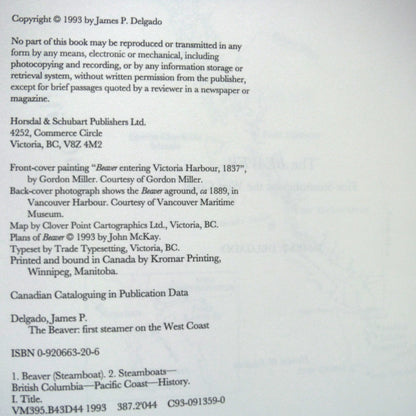 THE BEAVER, First Steamship on the West Coast, by James P. Delgado (1993 1st Ed.)