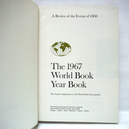THE 1967 WORLD BOOK YEAR BOOK: 'A Review of the Events of 1966' by The World Book Encyclopedia (1967 1st Ed.)