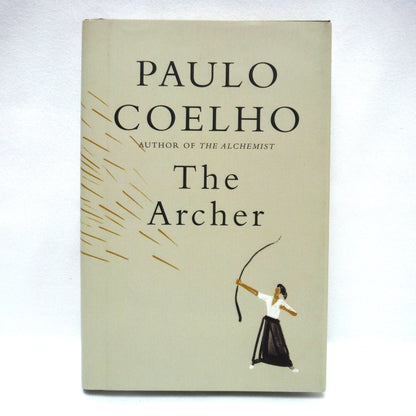 THE ARCHER, A Novel by Paulo Coelho, 2020