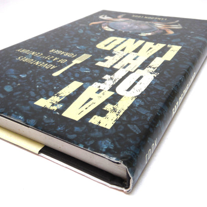 FAT OF THE LAND, Adventures of a 21st Century Forager, by Langdon Cook (2009 1st Ed.)