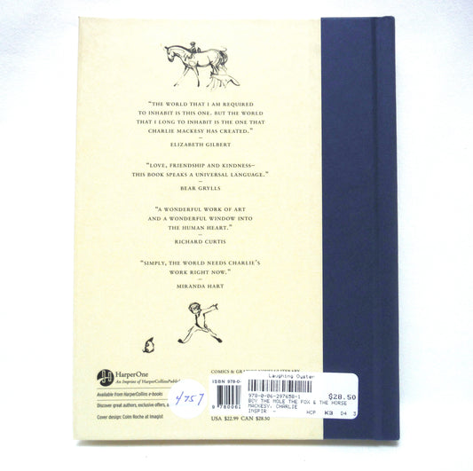 THE BOY, THE MOLE, THE FOX and THE HORSE, A Graphic Novel by Charlie Mackesy (2019 1st Ed.)