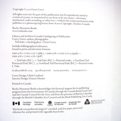 TOD INLET: A HEALING PLACE, A Photographic Journey by Gwen Curry (2015 1st Ed.)