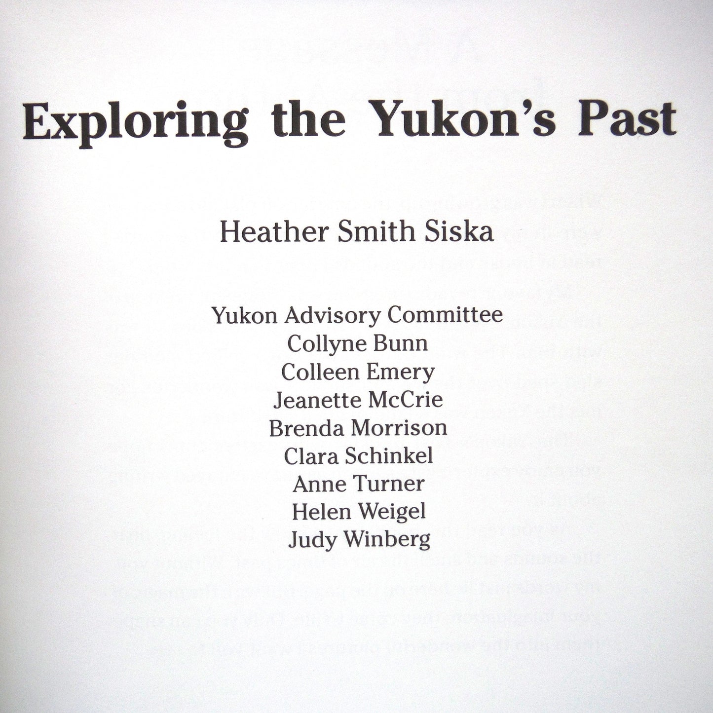 EXPLORING the YUKON'S PAST, A Canadian Social Studies Program for Elementary Schools, by Heather Smith Siska (1987 1st Ed.)