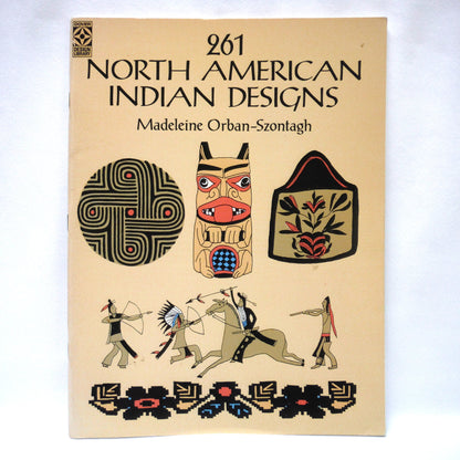 261 NORTH AMERICAN INDIAN DESIGNS, by Madeleine Orban-Szontagh (1993 1st Ed.)