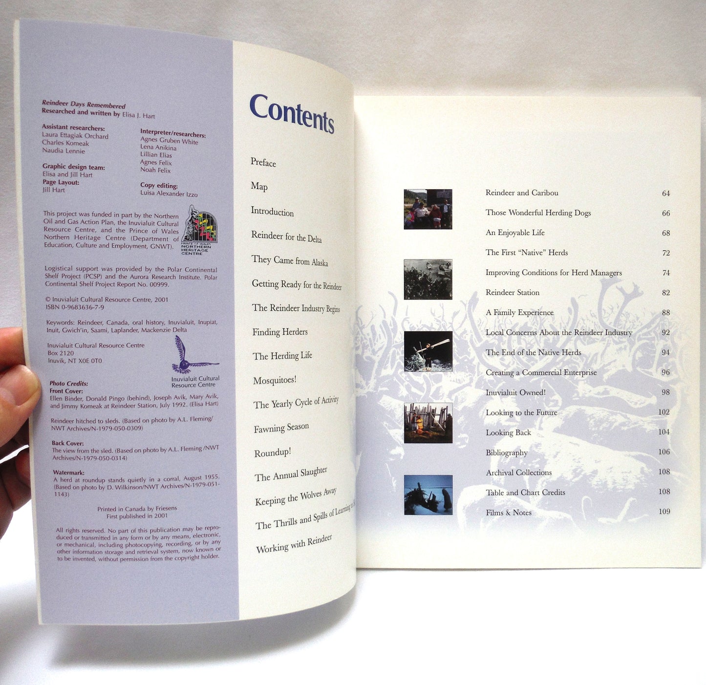 REINDEER DAYS REMEMBERED, Dedicated to the Reindeer Herders and their Families, by Elisa J. Hart, with the Assistance of Inuvialuit Co-Researchers (2001 1st Ed.)