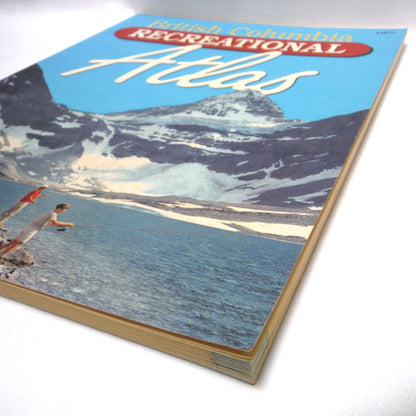 BRITISH COLUMBIA RECREATIONAL ATLAS, in 1:600 000 scale by The Province of British Columbia and Informap  (1989 1st Ed.)