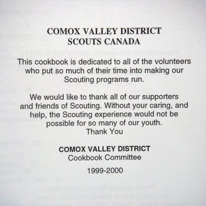 COMOX VALLEY DISTRICT SCOUTING COOKBOOK, by Scouts Canada Comox Valley District Cookbook Committee 1999-2000
