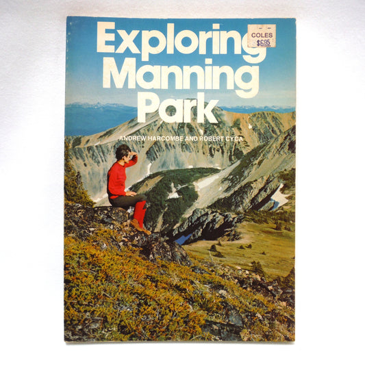 EXPLORING MANNING PARK, by Andrew Harcombe and Robert Cyca, 1979