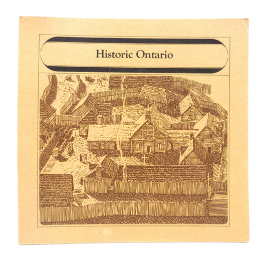 'HISTORIC ONTARIO: A Special Edition Travel Ontario Tourist Brochure, by The Province of Ontario, Department of Tourism & Information, 1975