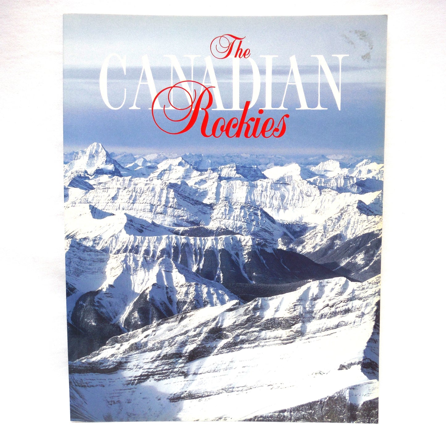 THE CANADIAN ROCKIES, A Pictorial Essay by High Country Colour (1989 1st Ed.)