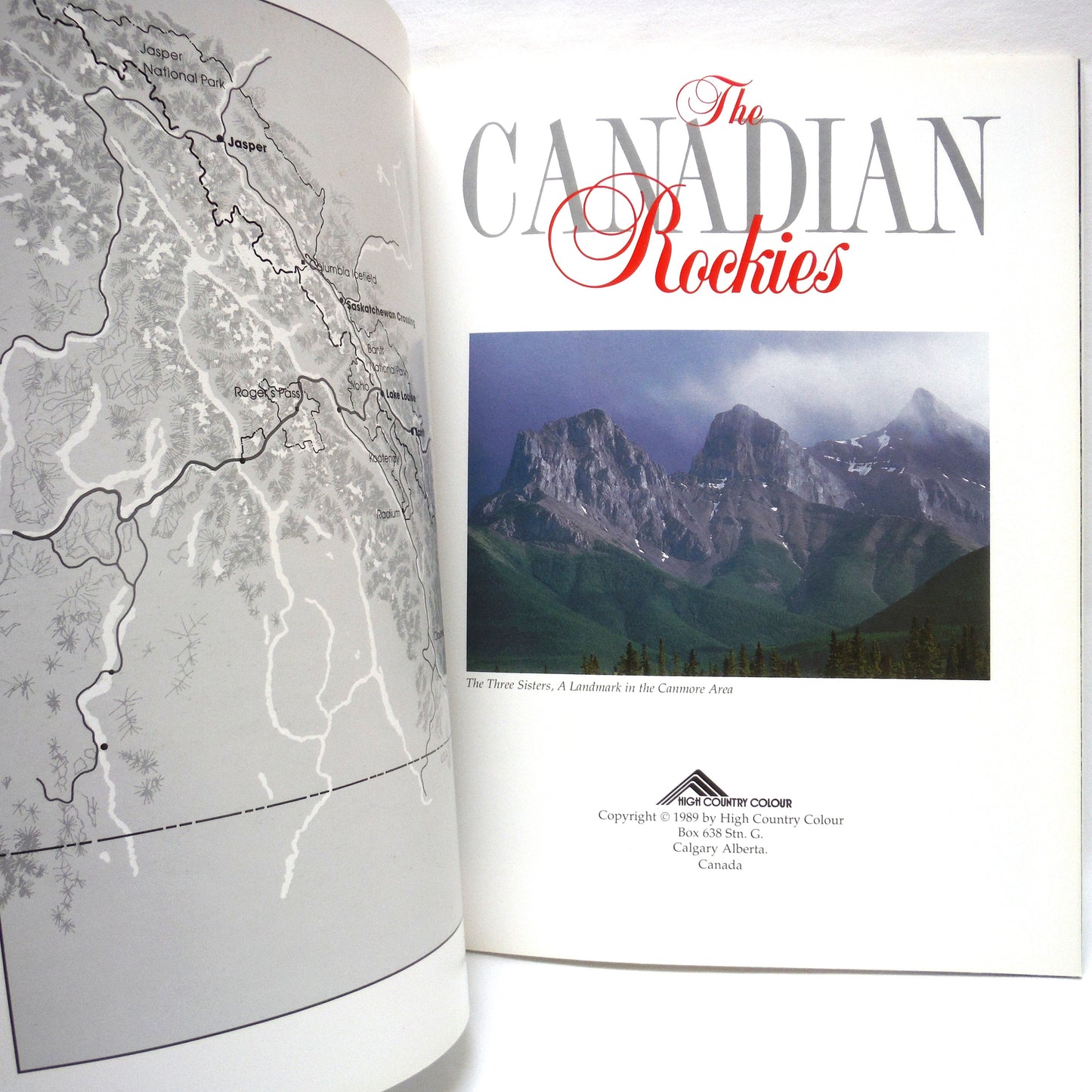 THE CANADIAN ROCKIES, A Pictorial Essay by High Country Colour (1989 1st Ed.)