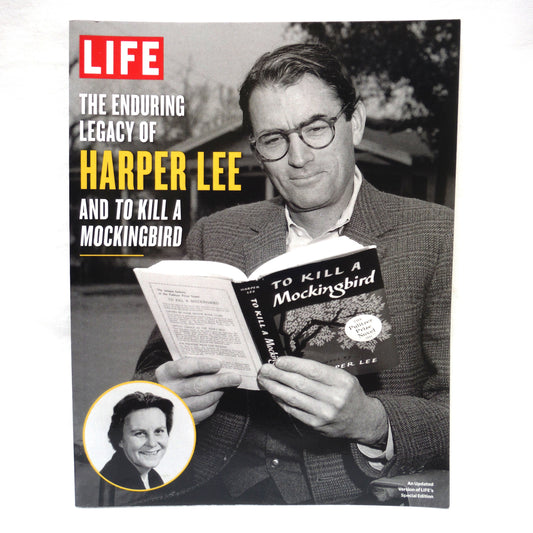LIFE MAGAZINE: The Enduring Legacy of HARPER LEE, and to Kill A Mockingbird Updated, 2018 Special Edition Magazine