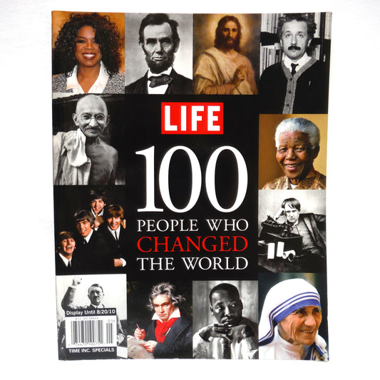 LIFE MAGAZINE: THE 100 PEOPLE WHO CHANGED THE WORLD, 2010 Special Edition Magazine