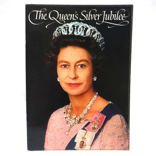 THE QUEEN'S SILVER JUBILEE: A Pictorial Souvenir to Commemorate the 25th Anniversary of The Queen's Accession to The Throne, by Pitkin of London, 1976