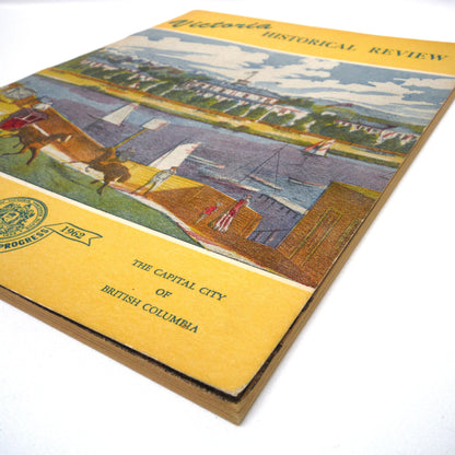 VICTORIA HISTORICAL REVIEW: One Hundred Years of Progress Centennial Celebrations 1862-1962  (1962 1st Ed.)
