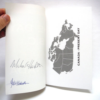 THE DAY B.C. QUIT CANADA, A Novel by John A. Haskett and Michael J. Haskett (1st Ed. SIGNED)