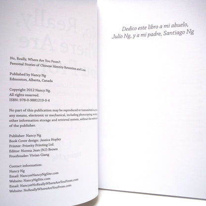 NO, REALLY, WHERE ARE YOU FROM? Personal Stories of Chinese Identity Retention and Loss, by Nancy Ng (1st Ed. SIGNED)
