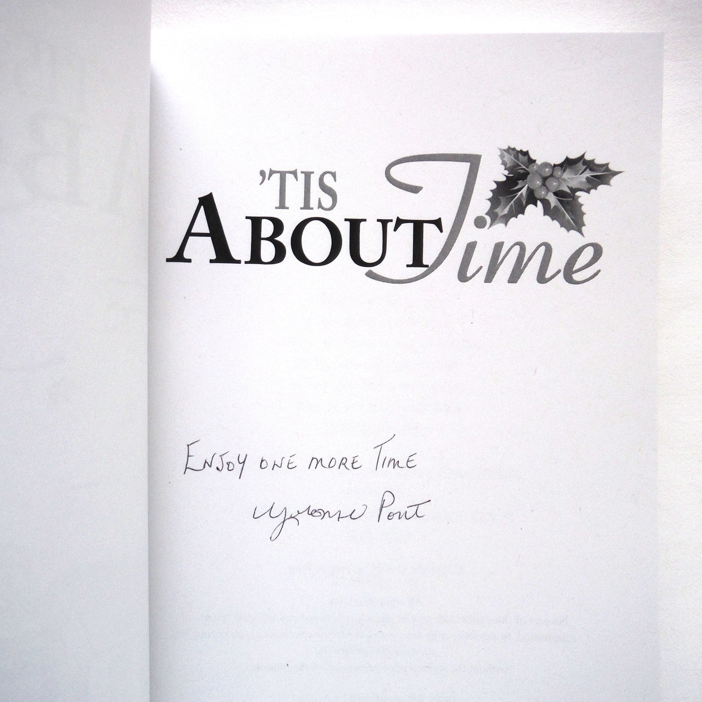 'TIS ABOUT TIME, A Novel by Yvonne Pont (1st Ed. SIGNED)
