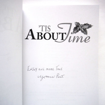 'TIS ABOUT TIME, A Novel by Yvonne Pont (1st Ed. SIGNED)