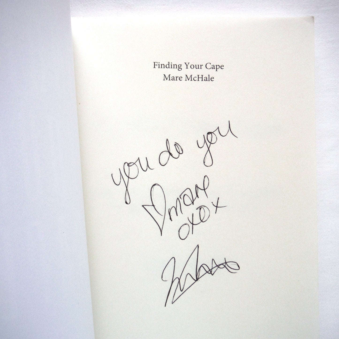 FINDING YOUR CAPE, How to course correct and achieve greatness when things don't go as planned, by Mare McHale (1st Ed. SIGNED)