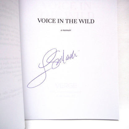 VOICE IN THE WILD, A Memoir by Laurie Sarkadi (1st Ed. SIGNED)
