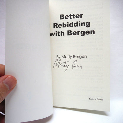 BETTER REBIDDING WITH BERGEN, A Points Schmoints Series, by Marty Bergen (1st Ed. SIGNED)