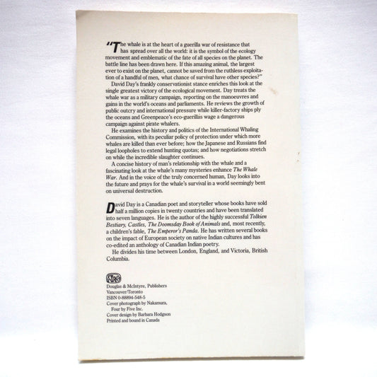 THE WHALE WAR, A tough and timely look at the confrontation between the Save the Whale forces and the whale hunters, by David Day (1st Ed. SIGNED)