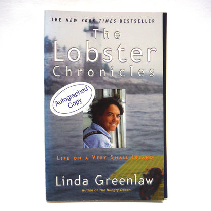 THE LOBSTER CHRONICLES, Life on a Very Small Island, Stories by Linda Greenlaw (1st Ed. SIGNED)