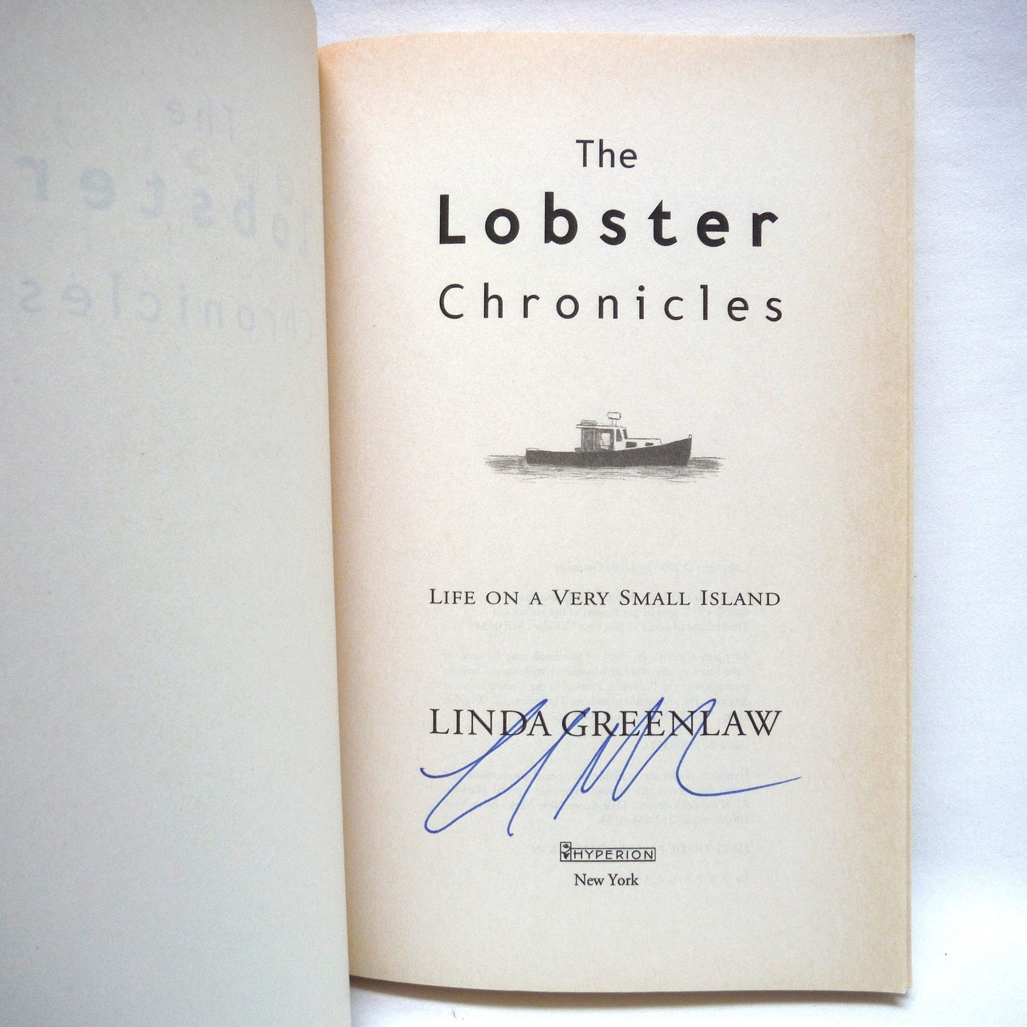THE LOBSTER CHRONICLES, Life on a Very Small Island, Stories by Linda Greenlaw (1st Ed. SIGNED)