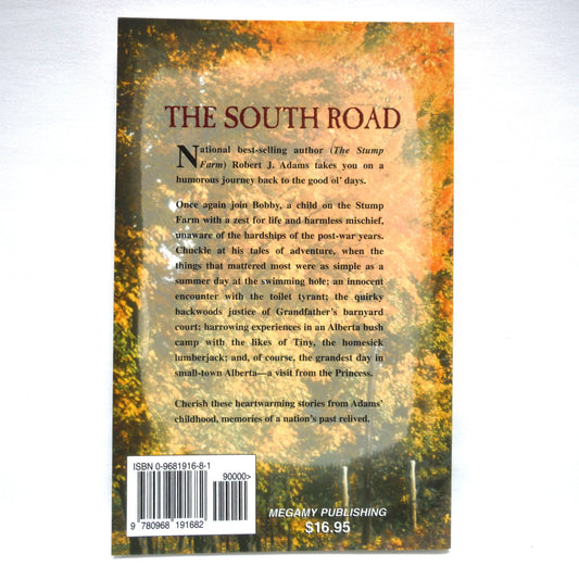 THE SOUTH ROAD, Stories by Robert J. Adams (1st Ed. SIGNED)