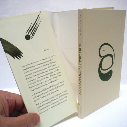 THE DECLARATION OF INTERDEPENDENCE, A Pledge to Planet Earth, by Tara Cussis and David Suzuki (1st Ed. SIGNED)