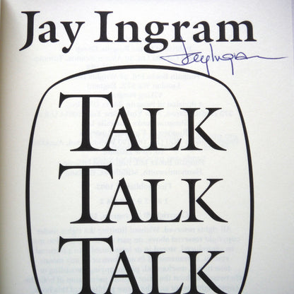 TALK TALK TALK, An Investigation Into The Mystery of Speech, by Jay Ingram (1st Ed. SIGNED)