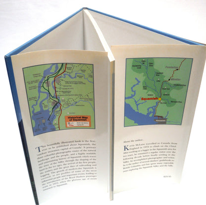 SQUAMISH, The Shining Valley, A Photographic History by Kevin McLane (1st Ed. SIGNED)