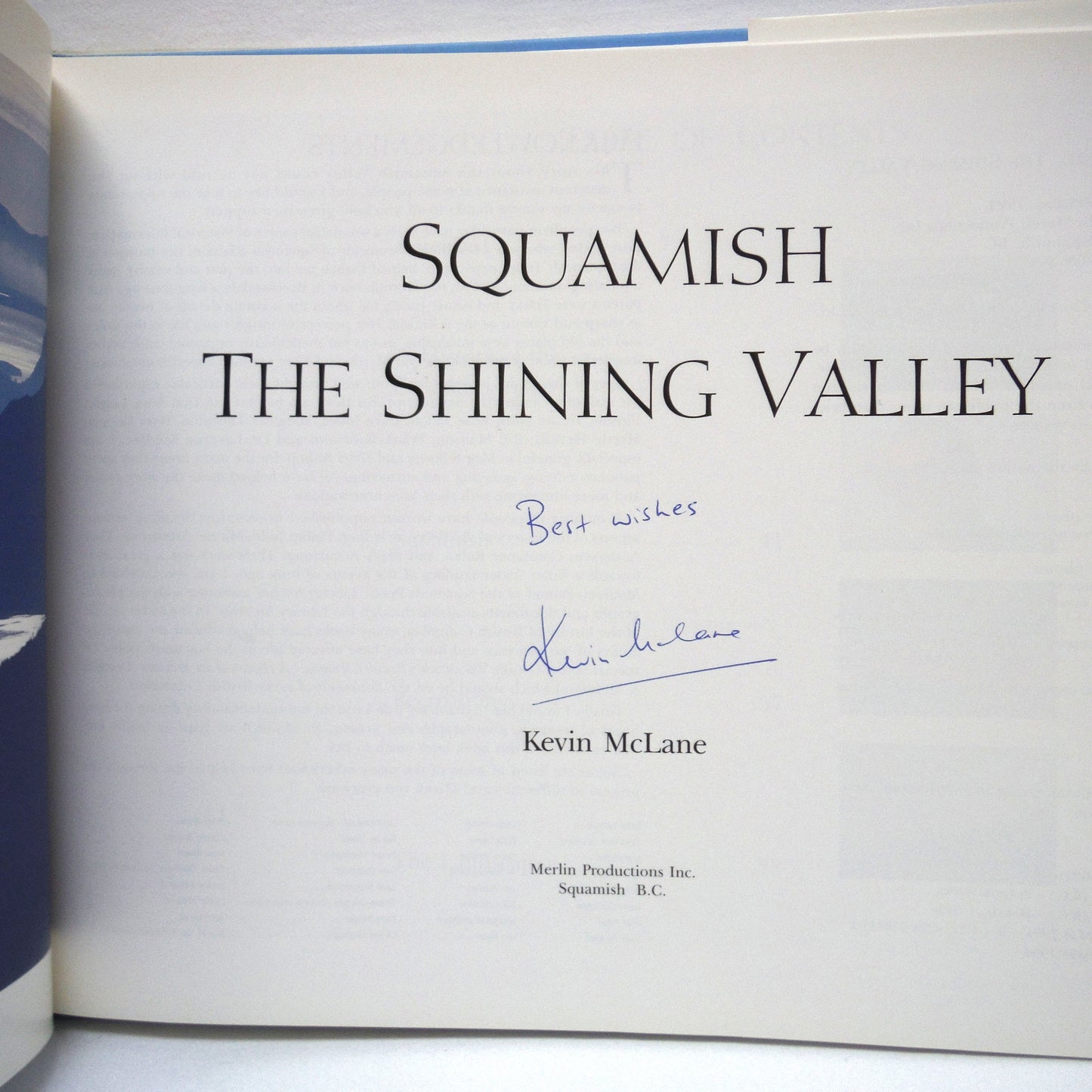 SQUAMISH, The Shining Valley, A Photographic History by Kevin McLane (1st Ed. SIGNED)