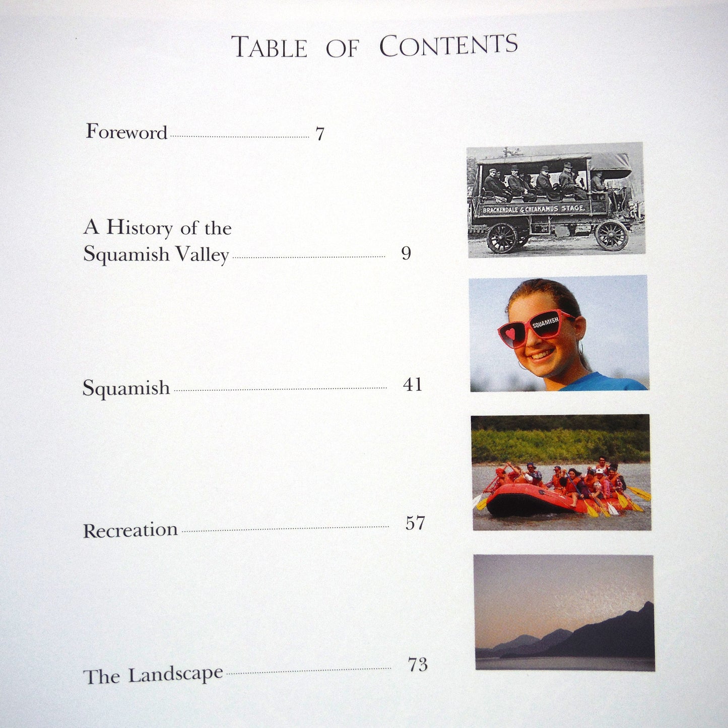 SQUAMISH, The Shining Valley, A Photographic History by Kevin McLane (1st Ed. SIGNED)