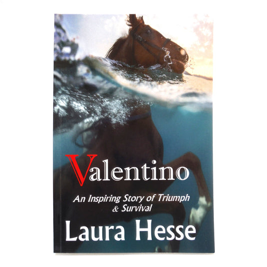 VALENTINO, A Young Readers Inspiring Story of Triumph & Survival, by Laura Hesse (1st Ed. SIGNED)