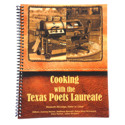 COOKING WITH THE TEXAS POETS LAUREATE, Poems and Recipes as Edited by Elizabeth Ethredge  (1st Ed. SIGNED)
