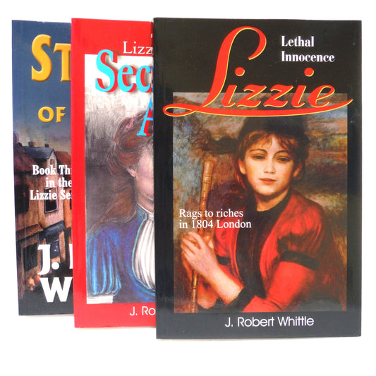 The Lizzie Series by Canadian Author J. Robert Whittle: A Paul's 3-Pack of BOOKS ONE, TWO & THREE  (1st Ed. SIGNED)