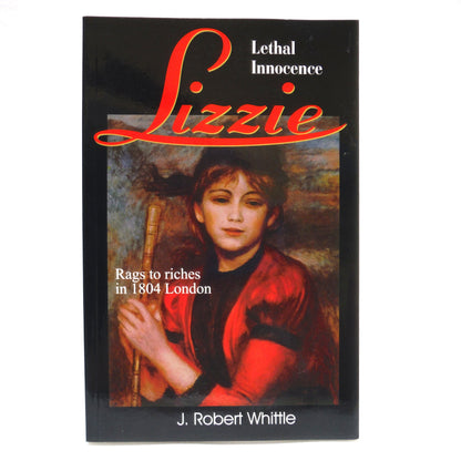 The Lizzie Series by Canadian Author J. Robert Whittle: A Paul's 3-Pack of BOOKS ONE, TWO & THREE  (1st Ed. SIGNED)