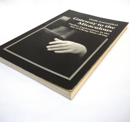 WOLFE LOWENTHAL, 2-Pack of Books by Professor Cheng Man-ch'ing and his Tai Chi Chuam: THERE ARE NO SECRETS, and GATEWAY TO THE MIRACULOUS (1991/1994 1st Ed.)